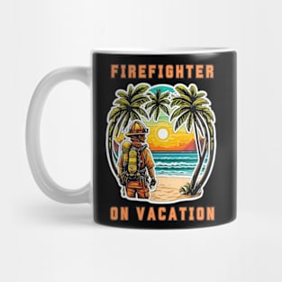 Firefighter on vacation Mug